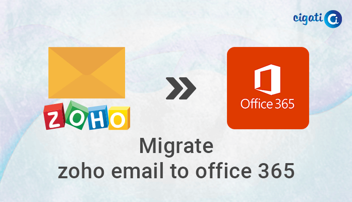 migrate-zoho-email-to-office-365-a-complete-guide-2023