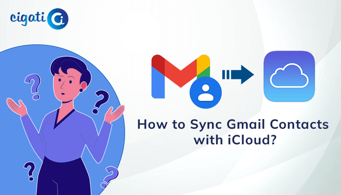 learn-how-to-sync-gmail-contacts-with-icloud-expert-solutions