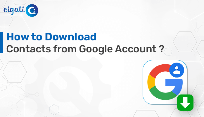 effortless-guide-to-download-contacts-from-google-account-2023