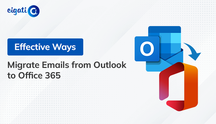 Migrate Outlook Emails To Office 365 Unveiled Simple Guide