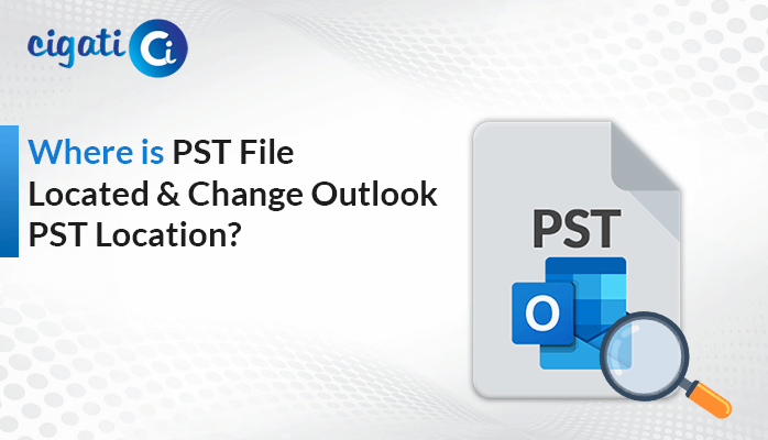 where-is-pst-file-located-change-outlook-pst-location