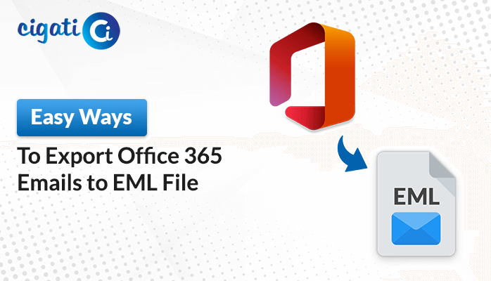 Export Office 365 Emails to EML