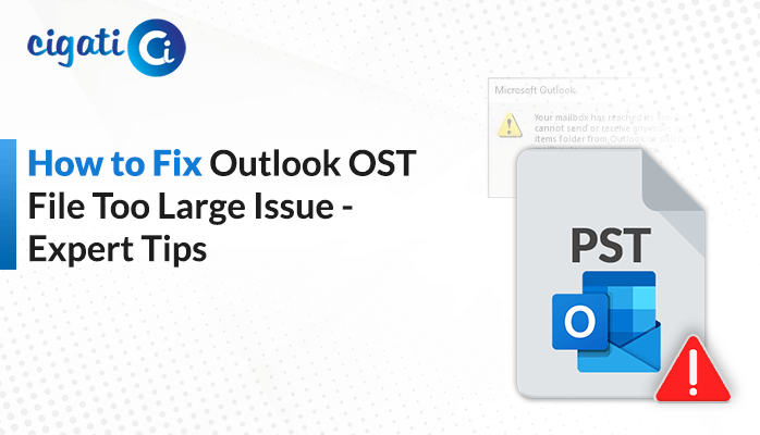 Outlook OST File Too Large