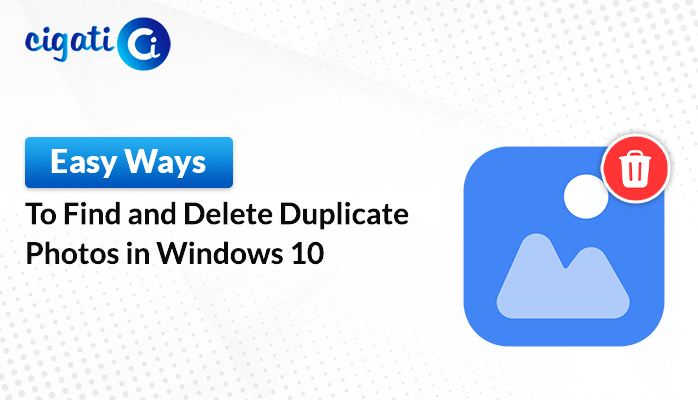 Delete Duplicate Photos in Windows