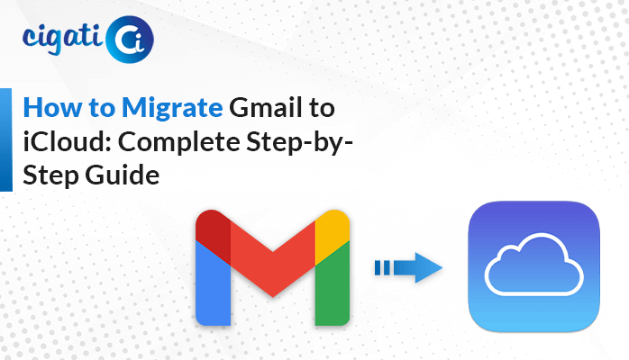 Migrate Gmail to iCloud