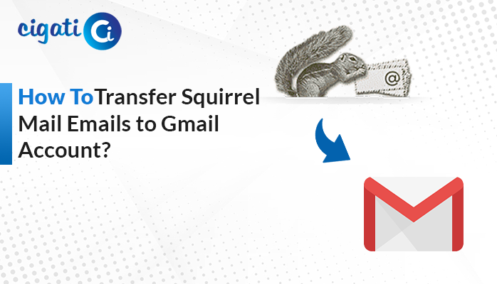 Transfer SquirrelMail to Gmail