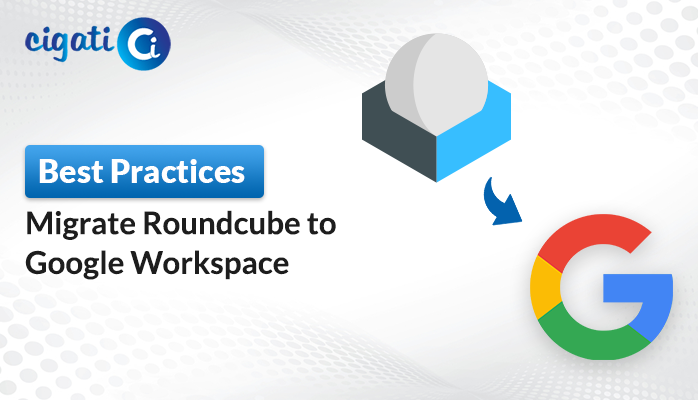 Migrate Roundcube to Google Workspace