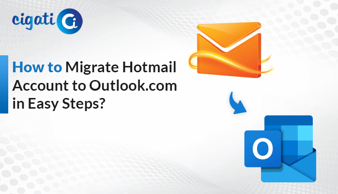 Migrate Hotmail Account to Outlook.com