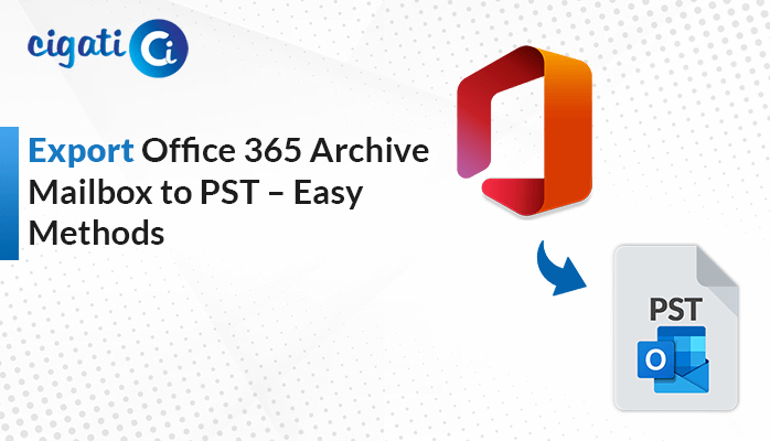 Export Office 365 Archive Mailbox to PST